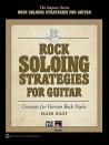 Rock Soloing Strategies for Guitar (book/CD)