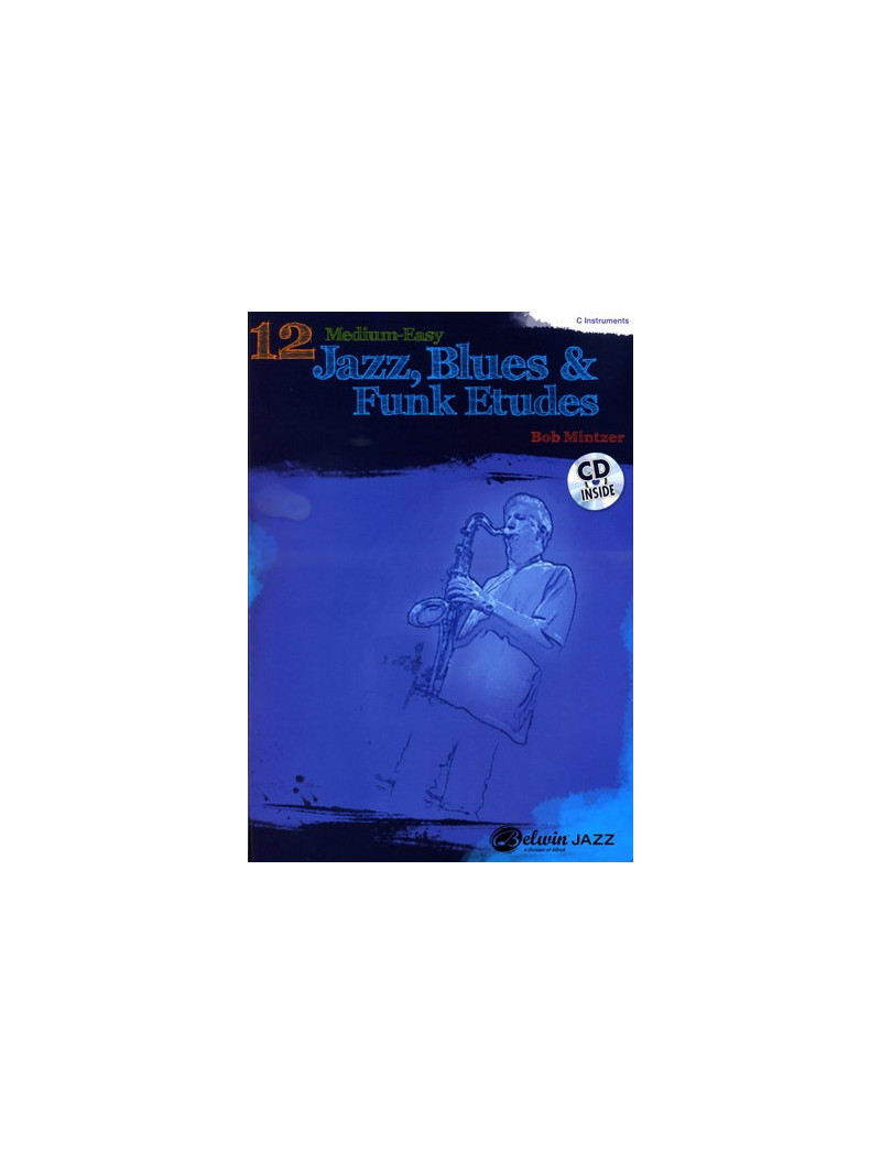 12 Medium-Easy Jazz, Blues & Funk Etudes for C Instruments (Book/CD)