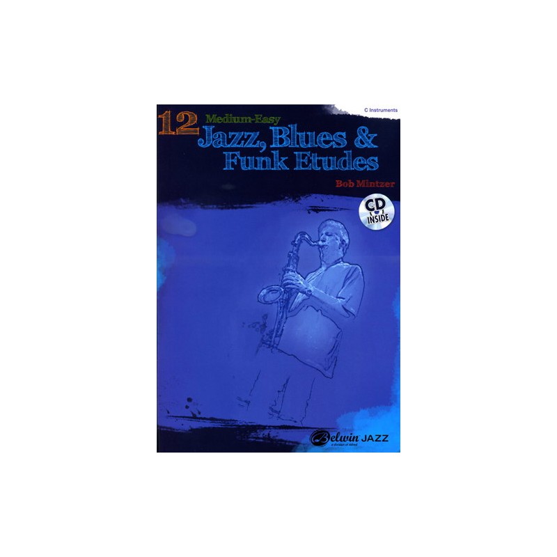 12 Medium-Easy Jazz, Blues & Funk Etudes for C Instruments (Book/CD)