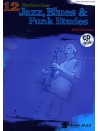 12 Medium-Easy Jazz, Blues & Funk Etudes for Bass Clef Instruments (Book/CD)