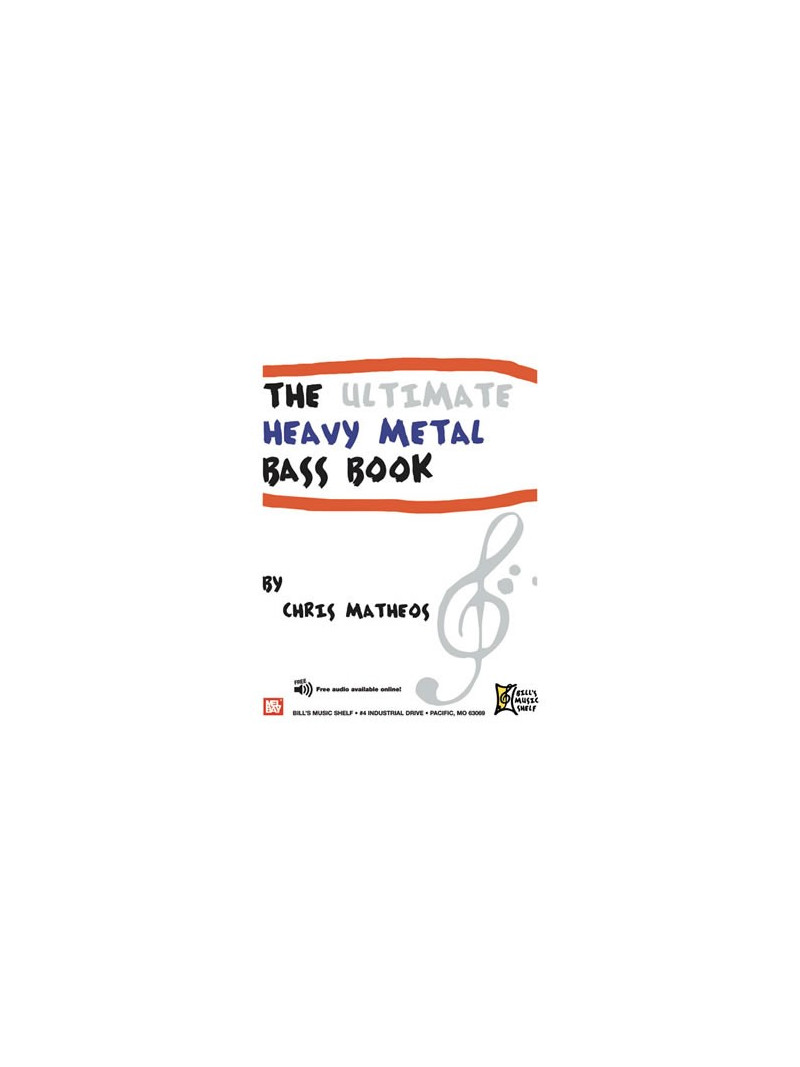 The Ultimate Heavy Metal Bass Book