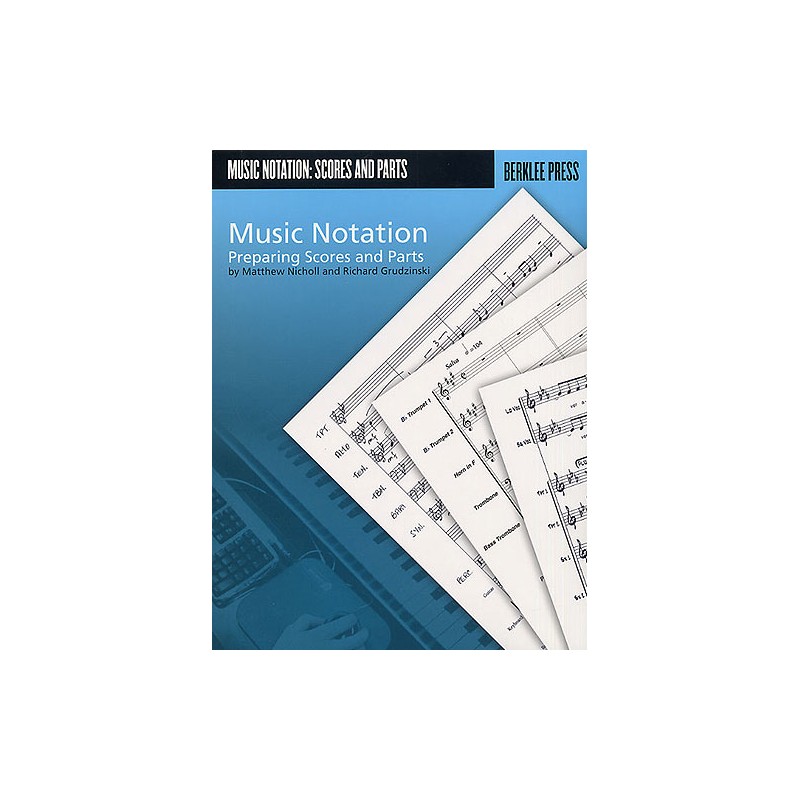 Music Notation - Preparing Scores and Parts
