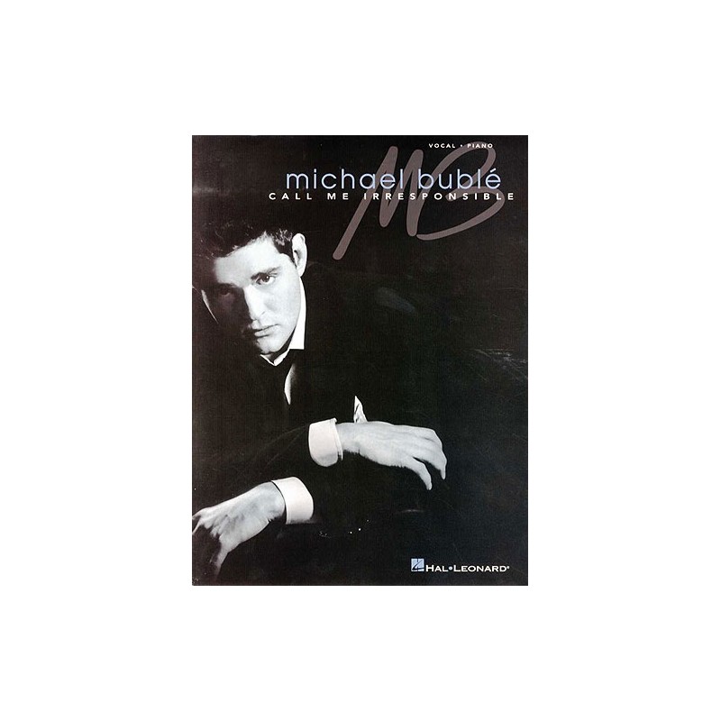 michael buble Call Me Irresponsible www.birdlandjazz.it, buble sheet music www.birdlandjazz.it
