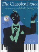 The Classical Voice: Male Singers (book/CD)