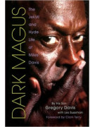 Dark Magus Life of Miles Davis www.birdlandjazz.it, biography miles davis