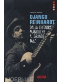 Django Reinhardt - Dalla chitarra manouche al grande jazz