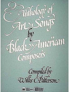 Anthology of Art Songs by Black American Composer's