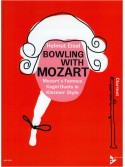 Bowling with Mozart (2 Clarinet)