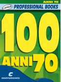 100 Anni 70 (Professional Books)