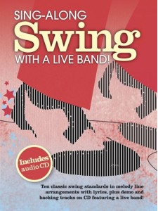 Sing-Along Swing With A Live Band (book/CD)