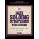 Jazz Soloing Strategies for Guitar (book/CD)