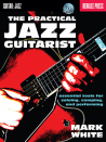 The Practical Jazz Guitarist (libro/CD)