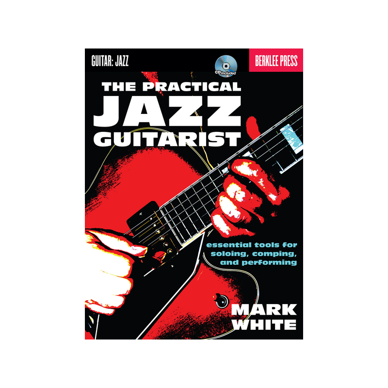 The Practical Jazz Guitarist (book/CD)