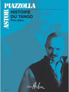 Histoire du Tango (pour piano)