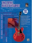 The Total Blues Guitarist (book/CD)