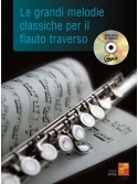 Le grandi melodie classiche per il flauto traverso (libro/CD)