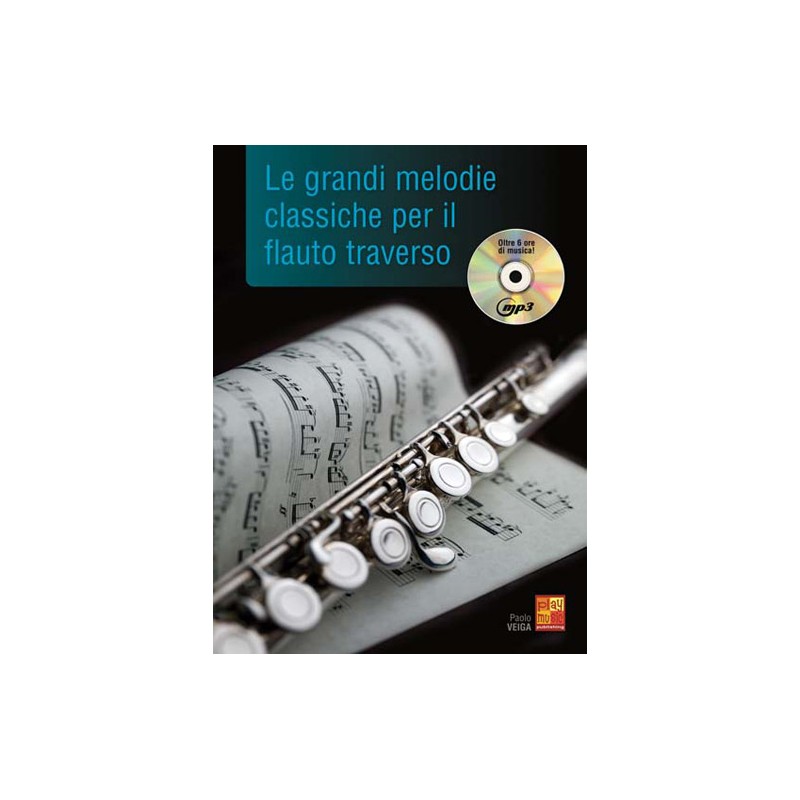 Le grandi melodie classiche per il flauto (libro/CD)