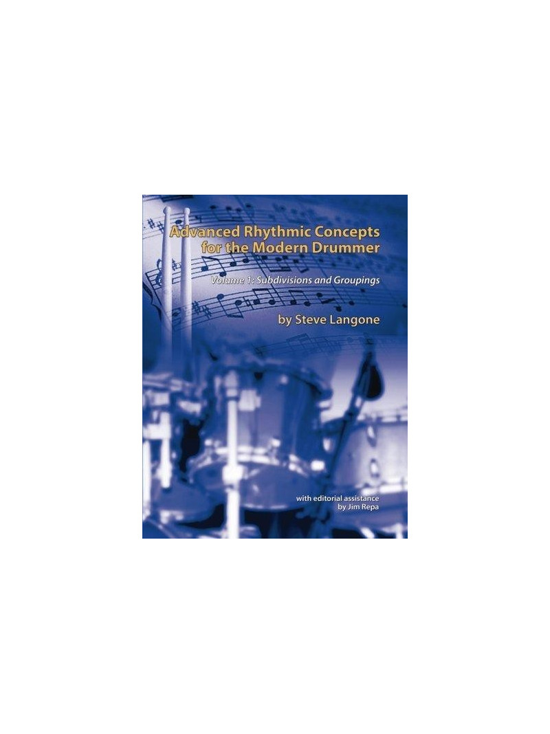 Advanced Rhythmic Concepts for the Modern Drummer