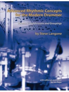 Advanced Rhythmic Concepts for the Modern Drummer