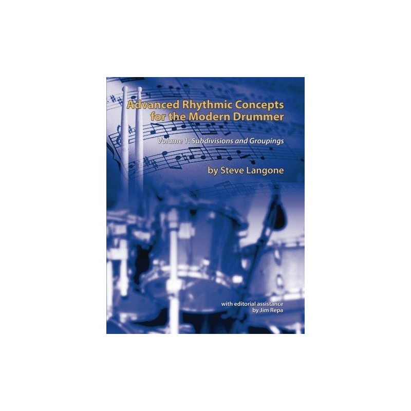 Advanced Rhythmic Concepts for the Modern Drummer