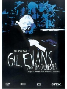 Gil Evans And His Orchestra - (DVD)