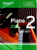 Trinity College: Piano Grade 2 - Pieces And Exercises 2015-2017 (book/CD)
