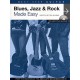 Blues, Jazz & Rock Made Easy (book/CD)