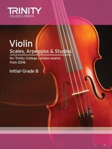 Trinity College London: Violin Scales - Initial-Grade 8 from 2016