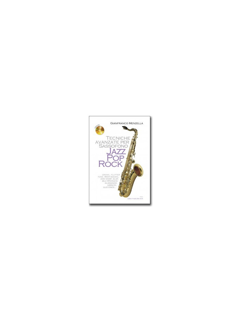 Tecniche avanzate per Sassofono jazz, pop, rock (book/CD)