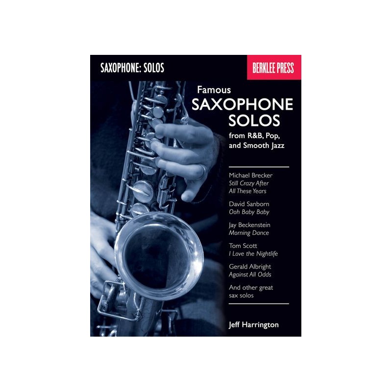Famous Saxophone Solos from R&B, Pop and Smooth Jazz