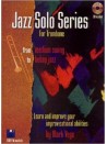 Jazz Solo Series for Trombone (book/CD)