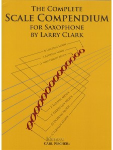 The Complete Scale Compendium for Saxophone