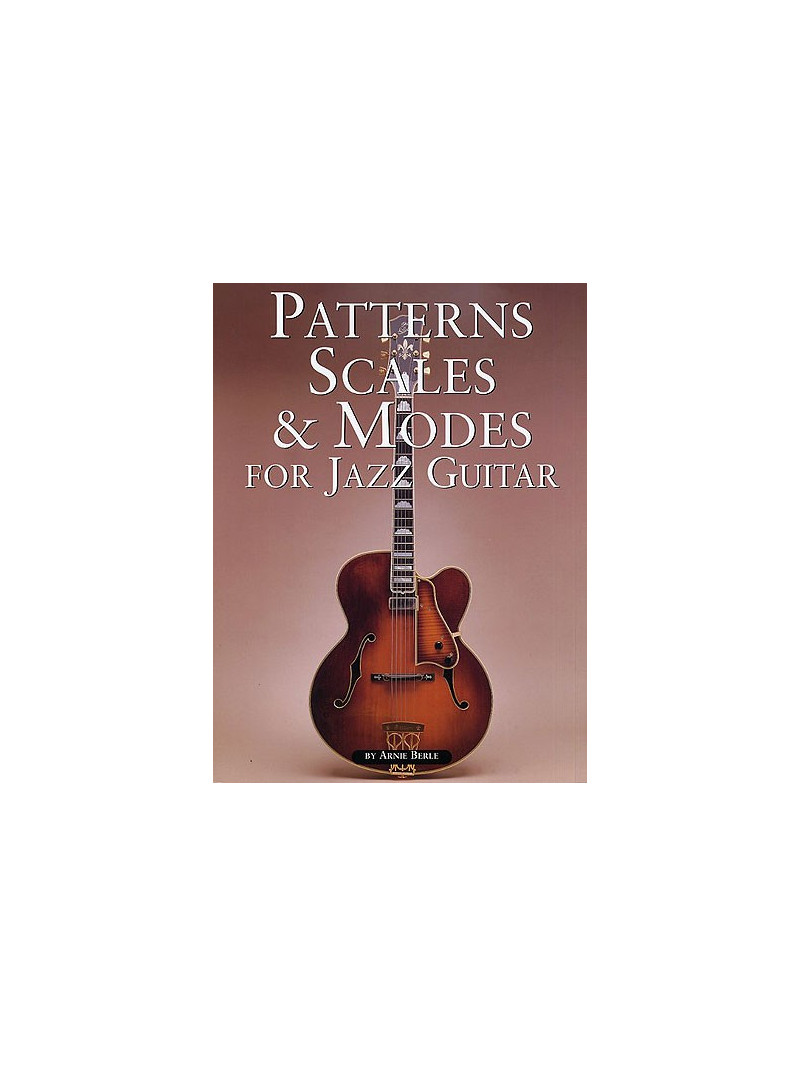 Patterns Scales & Modes for Jazz Guitar