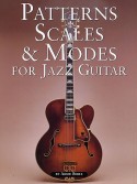 Patterns Scales & Modes For Jazz Guitar
