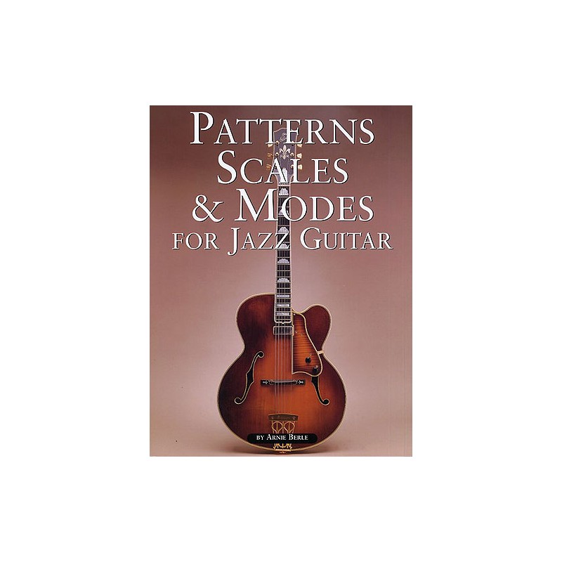 Patterns Scales & Modes For Jazz Guitar