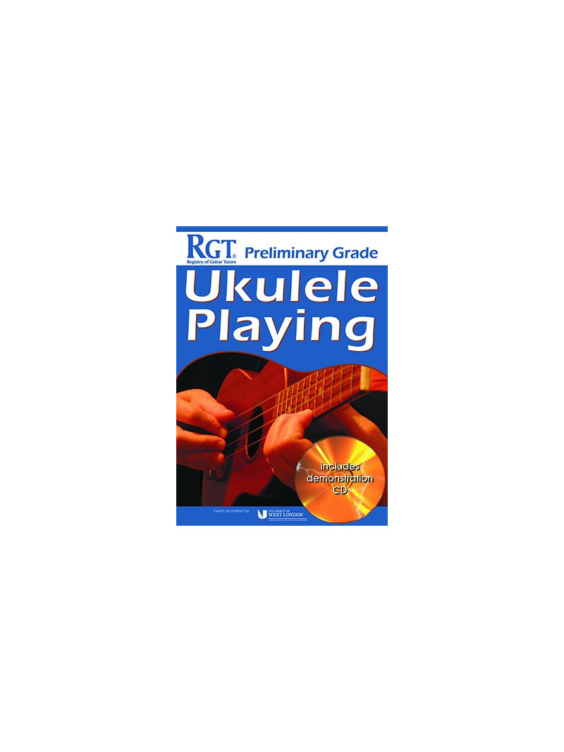 RGT - Ukulele Playing - Preliminary Grade (book/CD)