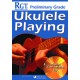 RGT - Ukulele Playing - Preliminary Grade (book/CD)