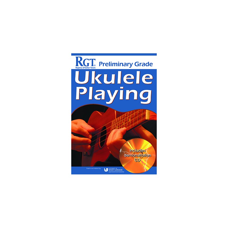 RGT - Ukulele Playing - Preliminary Grade (book/CD)