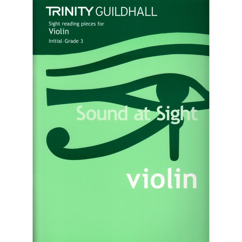 Sound At Sight: Violin - Book 1 (Initial-Grade 3)