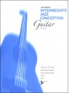 Intermediate Jazz Conception for Guitar (book/CD play-along)