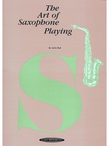 The Art Of Saxophone Playing