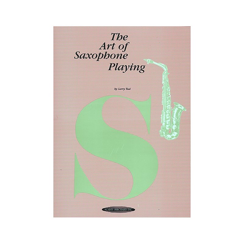 The Art Of Saxophone Playing