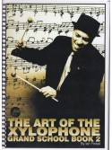 The Art of The Xylophone Grand School - Book 2