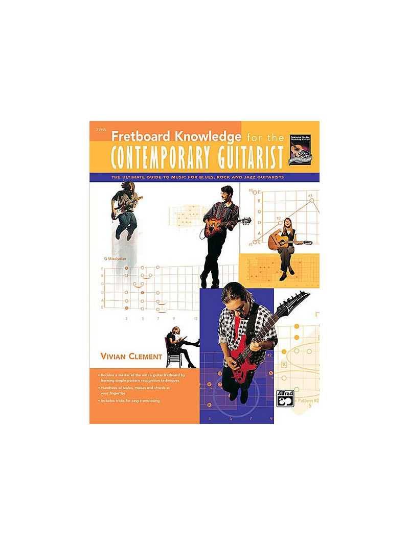 Fretboard Knowledge for the Contemporary Guitarist 