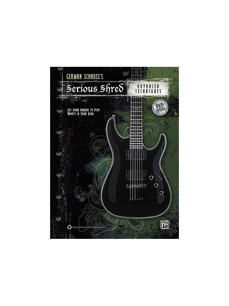 Serious Shred: Advanced Techniques (book/DVD)