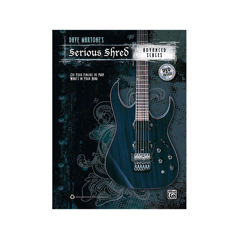 Serious Shred: Advanced Scales