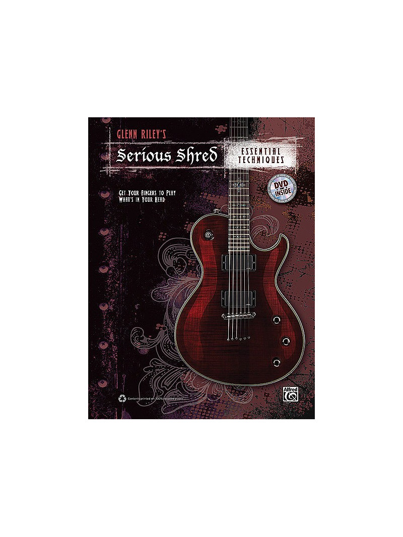 Serious Shred: Essential Techniques (book/DVD)