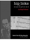 Hip Licks For Saxophone 1 (book/4  CD)
