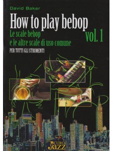 How to Play Bebop Volume 1