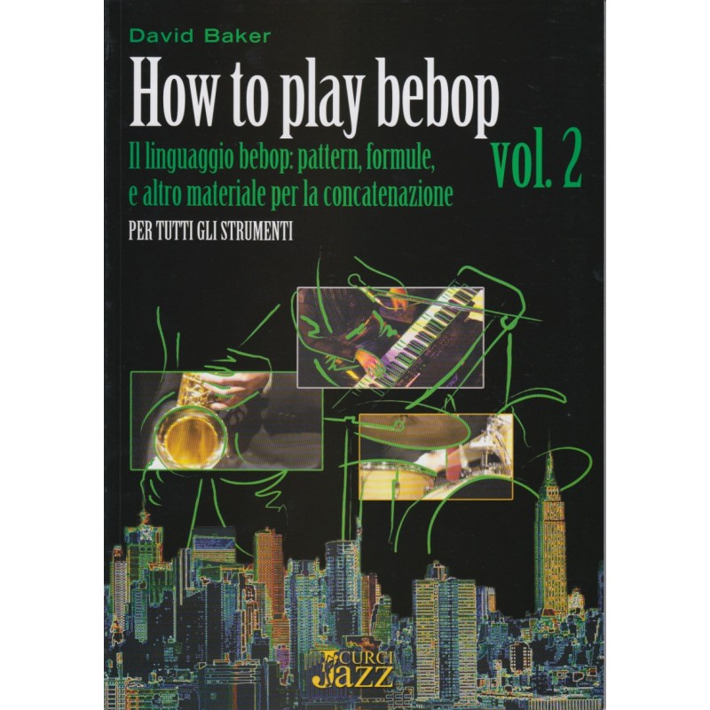 How to Play Bebop volume 2